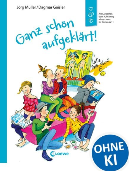 Ganz schön aufgeklärt!*