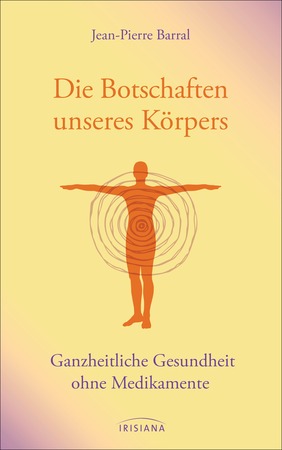 Die Botschaften unseres Körpers *
