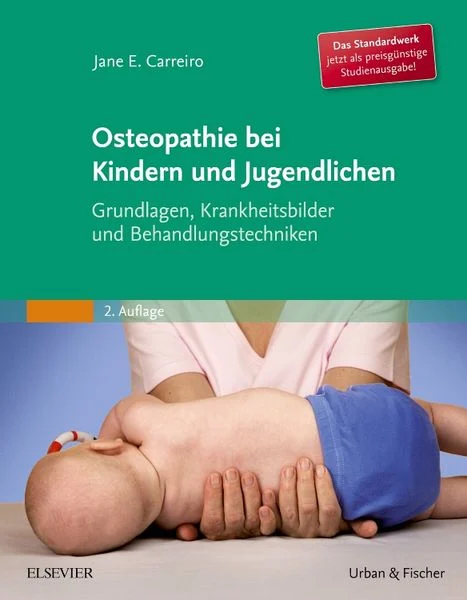 Osteopathie bei Kindern und Jugendlichen Studienausgabe *