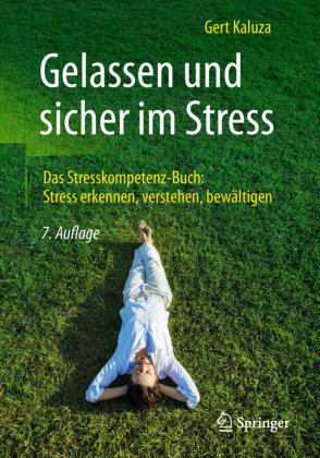 Gelassen und sicher im Stress *