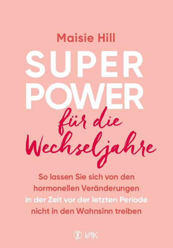Superpower für die Wecheseljahre *