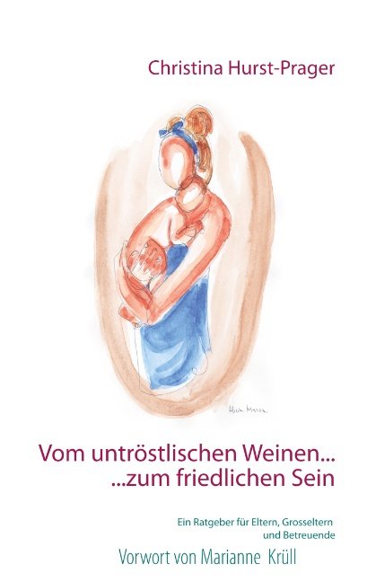 Vom untröstlichen Weinen… zum friedlichen Sein *